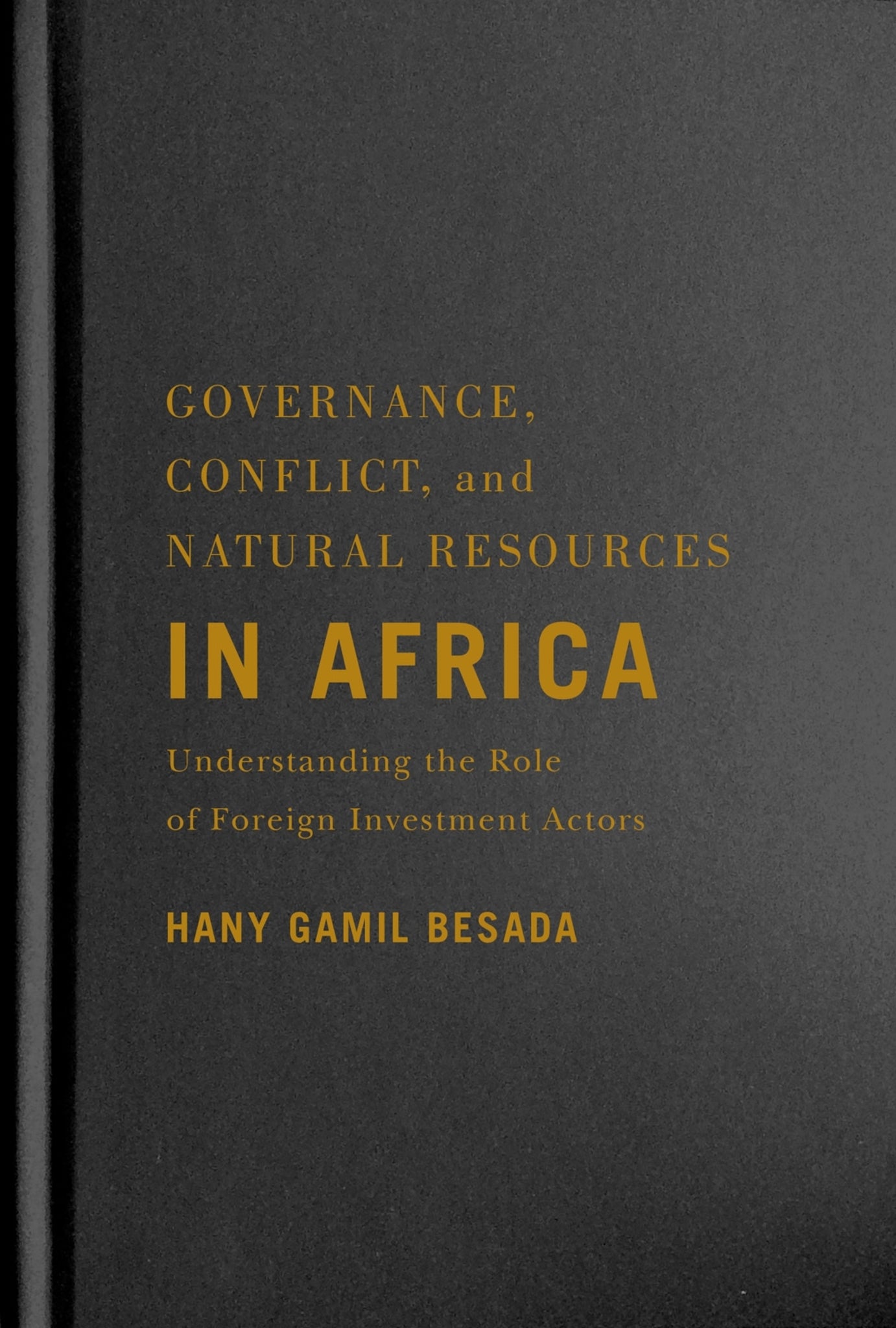 Governance, Conflict, and Natural Resources in Africa